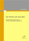 Image for Der Patient und seine Akte: Elektronische Patientenakten und das Selbstbestimmungsrecht