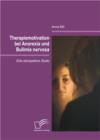 Image for Therapiemotivation Bei Anorexia Und Bulimia Nervosa : Eine Retrospektive Studie