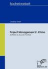 Image for Project Management in China : Softskills as Succes Factors