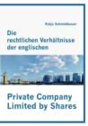 Image for Die rechtlichen Verhaltnisse der englischen Private Company Limited by Shares