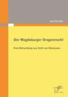 Image for Der Magdeburger Drogenmarkt
