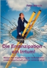 Image for Die Emanzipation - ein Irrtum!