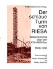 Image for Der schlaue Turm von RIESA : Wissenswertes uber den VOLKSHAUS-Bau