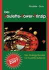 Image for Das Roulette-Power-Prinzip : Der Strategy-Booster fur Roulette-Systeme