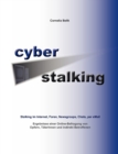 Image for Cyberstalking - Stalking im Internet, Foren, Newsgroups, Chats, per eMail