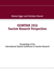 Image for Iscontour 2016 : Tourism Research Perspectives