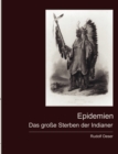 Image for Epidemien - Das grosse Sterben der Indianer