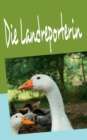 Image for Die Landreporterin
