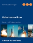 Image for Raketenlexikon : Band 1: US Tragerraketen