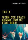 Image for Tag X - Wenn Der Crash Kommt Und Die Erde Bebt!