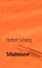 Image for Schulmisere