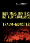 Image for Traum-Monster : Nightmare Hunters - Die Albtraumj?ger