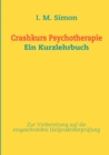 Image for Crashkurs Psychotherapie : Ein Kurzlehrbuch