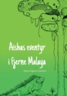 Image for Aishas eventyr i fjerne Malaya