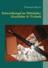 Image for Schwertkampf im Mittelalter