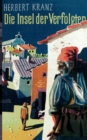Image for Die Insel der Verfolgten : Abenteuer auf Sardinien