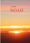 Image for Noah : Die Arche in uns selbst