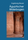 Image for AEgyptischer Bilderbogen : Tagebuch einer AEgyptenreise