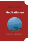 Image for Meditationen Fr Seminare Und Workshops