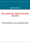 Image for Das politische Theater Bertolt Brechts