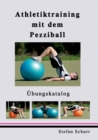 Image for Athletiktraining mit dem Pezziball : UEbungskatalog