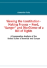 Image for Viewing the Constitution-Making Process - Need, Danger and (Non)Sense of a Bill of Rights