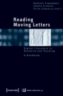 Image for Reading Moving Letters : Digital Literature in Research and Teaching, A Handbook
