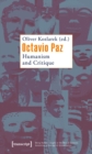 Image for Octavio Paz : Humanism and Critique