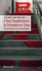 Image for A New Thoughtfulness in Contemporary China – Critical Voices in Art and Aesthetics