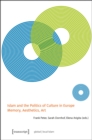 Image for Islam and the Politics of Culture in Europe – Memory, Aesthetics, Art