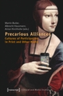 Image for Precarious alliances  : cultures of participation in print and other media
