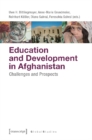 Image for Education and Development in Afghanistan – Challenges and Prospects
