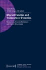Image for Migrant Families and Transcultural Dynamics : Resources, Gender Relations and Family Structures