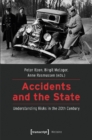 Image for Accidents and the state  : understanding risks in the 20th century