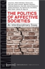 Image for The Politics of Affective Societies – An Interdisciplinary Essay
