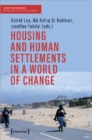 Image for Housing and Human Settlements in a World of Change