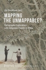 Image for Mapping the Unmappable? – Cartographic Explorations with Indigenous Peoples in Africa