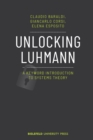 Image for Unlocking Luhmann – A Keyword Introduction to Systems Theory