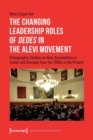 Image for The Changing Leadership Roles of Dedes in the Alevi Movement