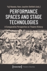 Image for Performance Spaces and Stage Technologies