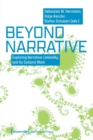 Image for Beyond Narrative : Exploring Narrative Liminality and Its Cultural Work