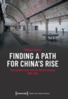 Image for Finding a Path for China&#39;s Rise