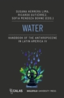 Image for Water - Handbook of the Anthropocene in Latin America IV