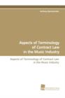 Image for Aspects of Terminology of Contract Law in the Music Industry