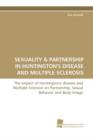 Image for Sexuality &amp; Partnership in Huntington&#39;s Disease and Multiple Sclerosis