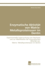Image for Enzymatische Aktivitat von Matrix- Metalloproteinasen im Dentin