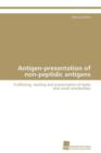 Image for Antigen-presentation of non-peptidic antigens