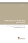 Image for &#39;A Watershed in Watershed Governance&#39;