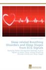 Image for Sleep related Breathing Disorders and Sleep Stages from ECG Signals