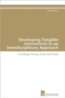 Image for Developing Tangible Interactions in an Interdisciplinary Approach